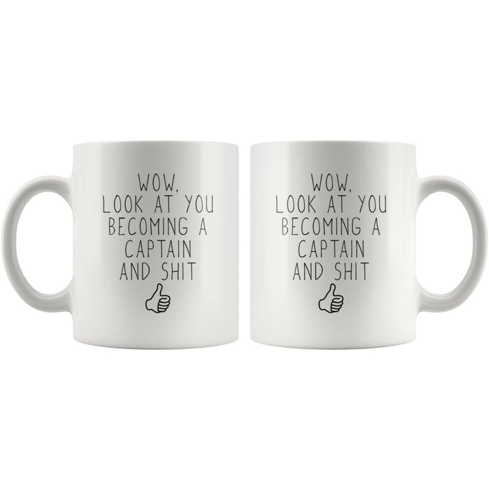 Promoted To New Captain Gift: Wow Look At You Becoming A Captain Coffee Mug $14.99 | Drinkware